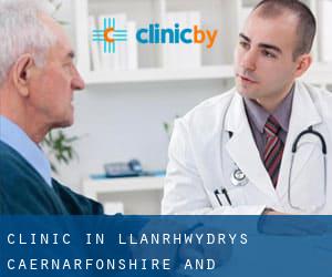 clinic in Llanrhwydrys (Caernarfonshire and Merionethshire, Wales)